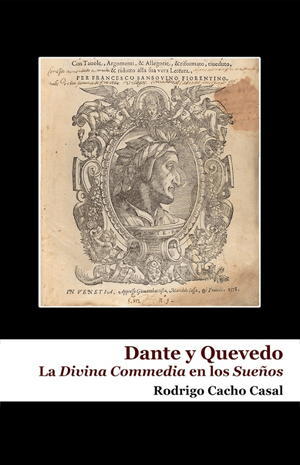 Dante y Quevedo: la Divina Commedia en los Sueños